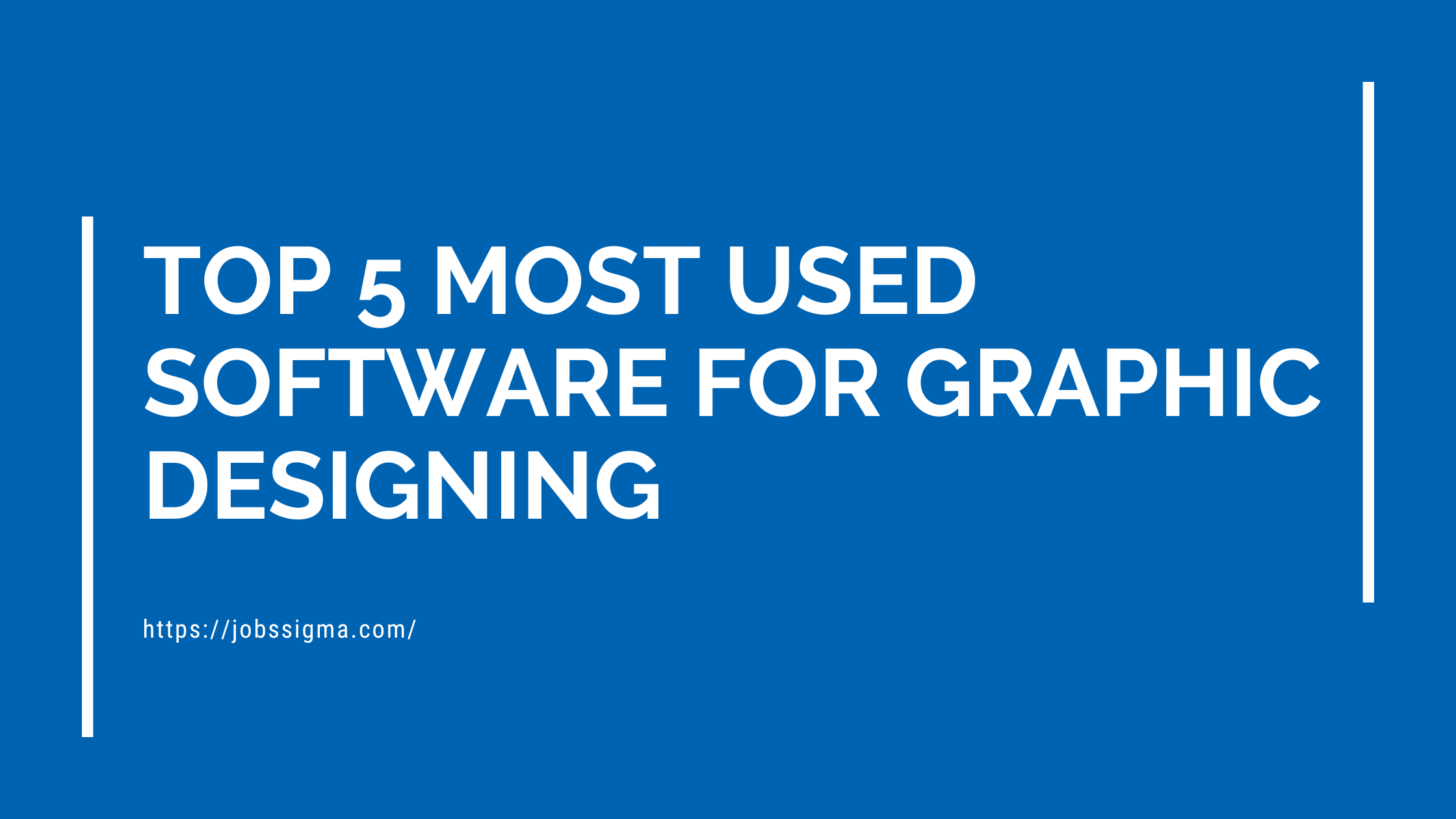 Top 5 Most Used Software For Graphic Designing