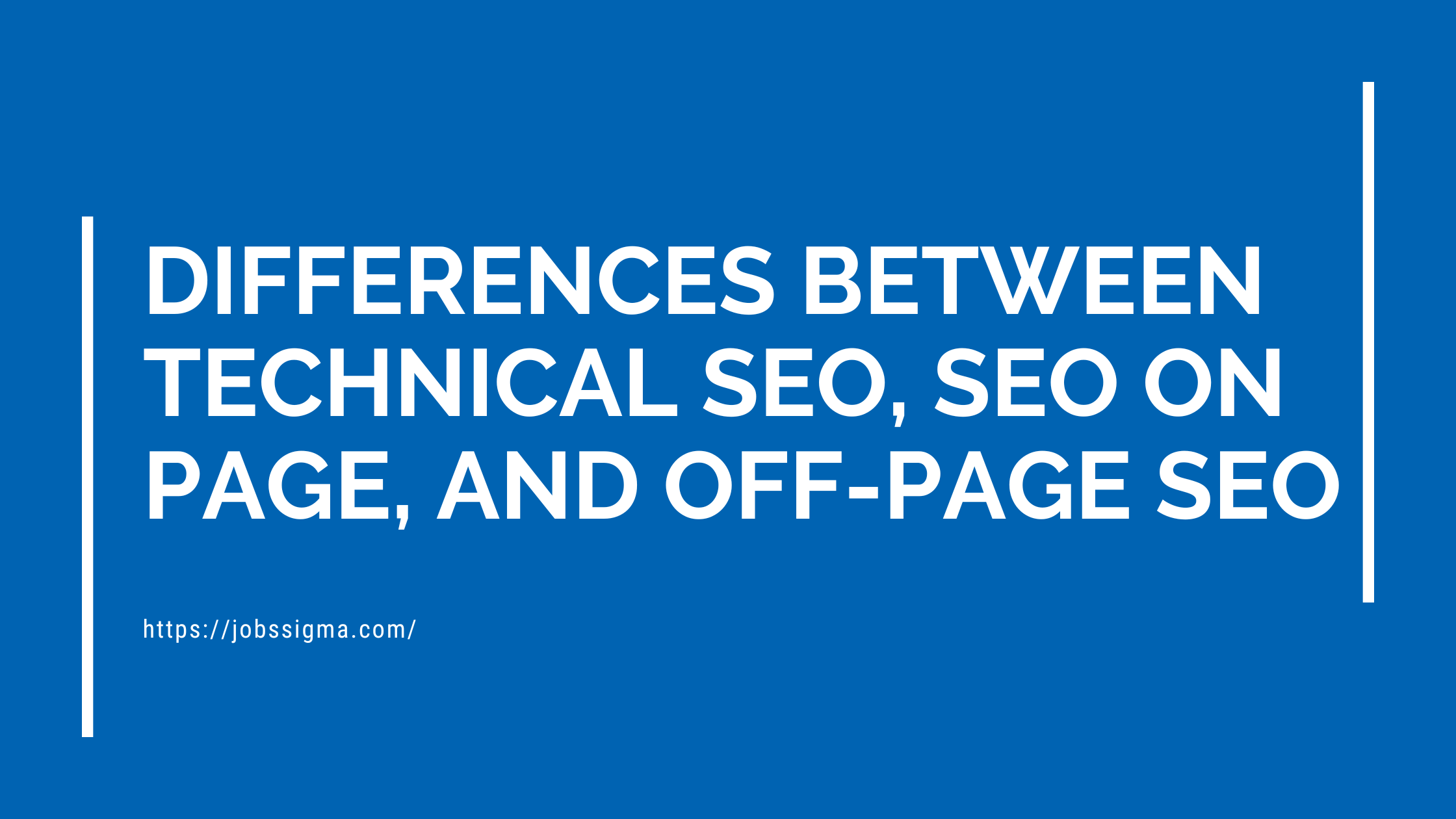 Differences between Technical Seo, Seo on page, and Off-page Seo