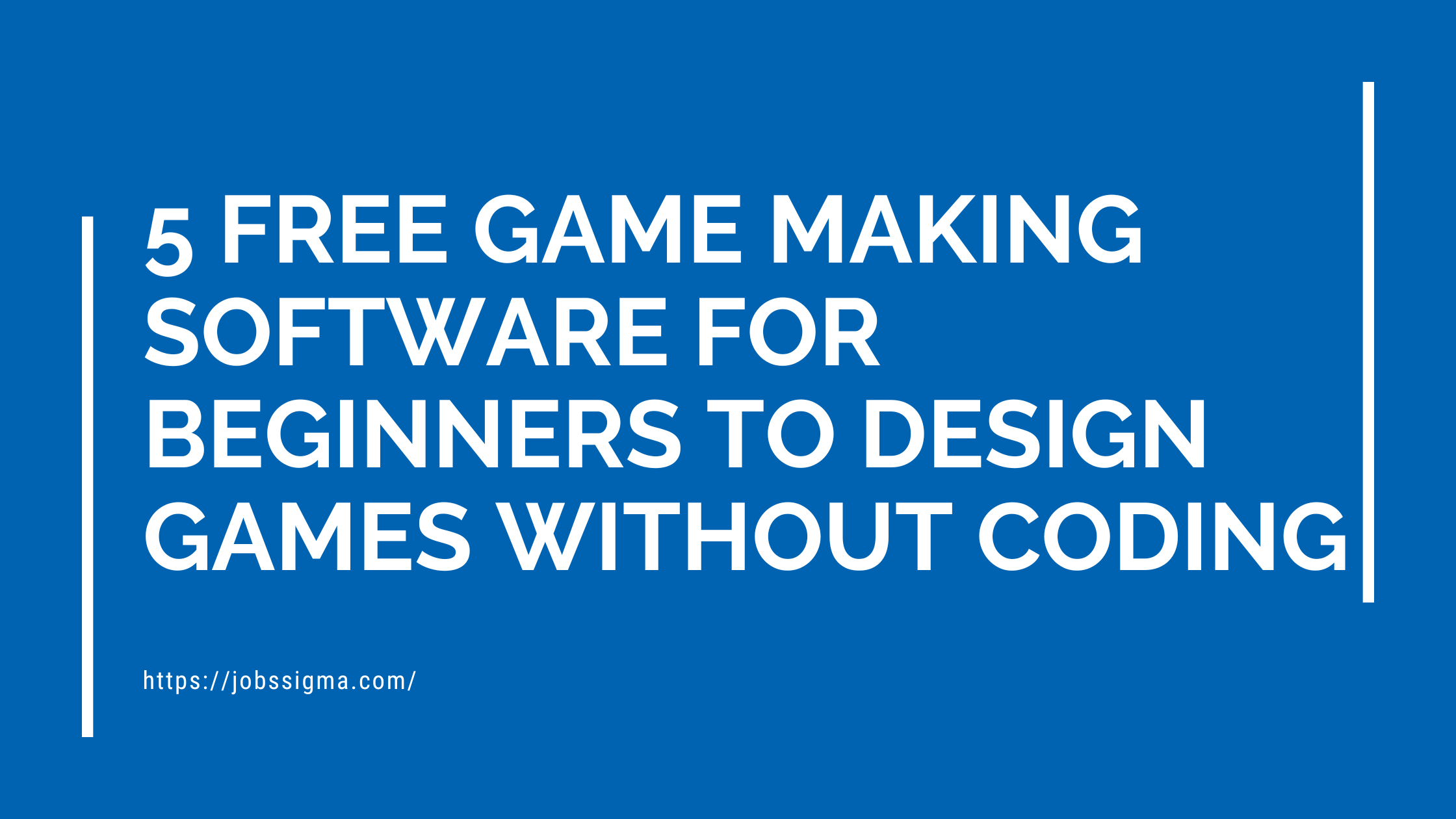 5 Free Game Making Software for Beginners to Design Games Without Coding